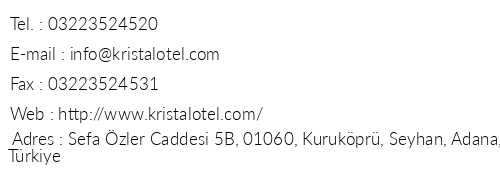 Kristal Otel Adana telefon numaralar, faks, e-mail, posta adresi ve iletiim bilgileri